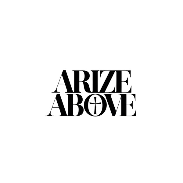 ARIZE ABOVE